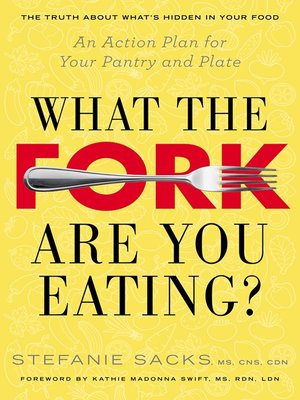 cover image of What the Fork Are You Eating?